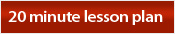 20 minute lesson plan