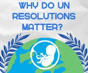 Why Should UN Resolutions Matter To Pro-Lifers?