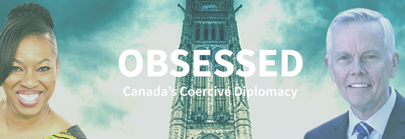 Obsessed: Canada's Coercive Diplomacy