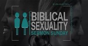 January 16 is Biblical Sexuality Sermon Sunday