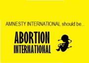 Amnesty International adopts abortion on demand mandate