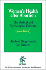 Women's Health after Abortion: The Medical and Psychological Evidence